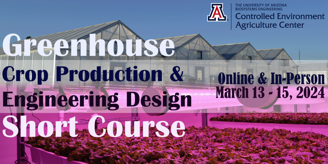 Greenhouse Crop Production & Engineering Design Short Course