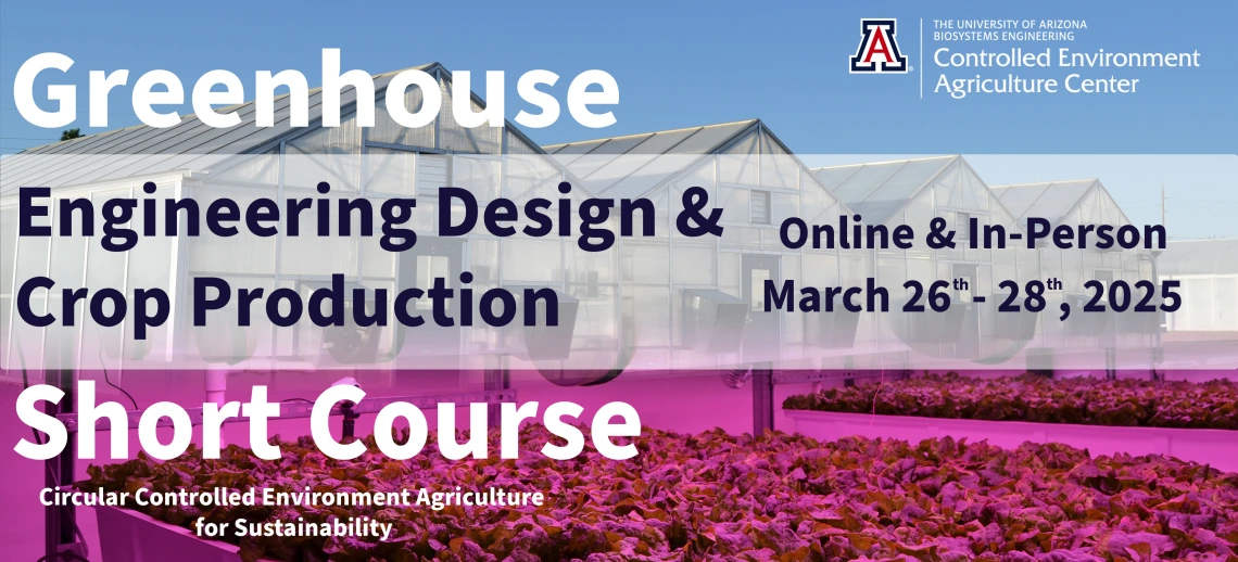 Greenhouse Engineering Design and Crop Production Short Course